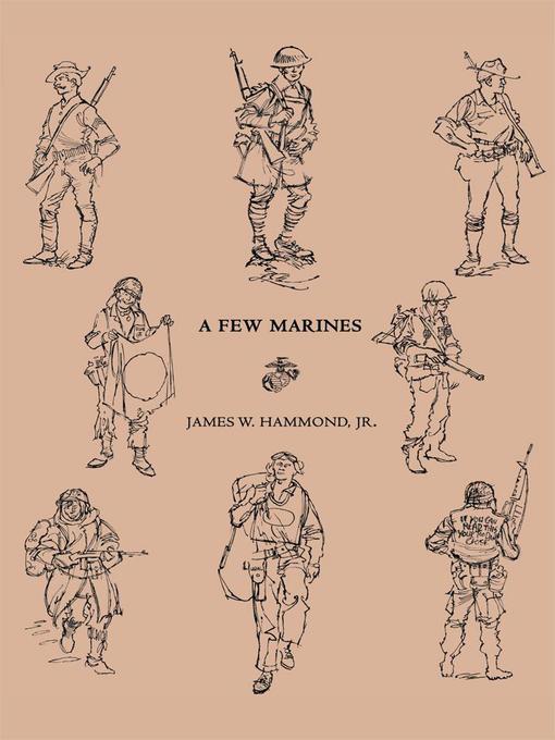 Title details for A Few Marines by James W. Hammond - Wait list